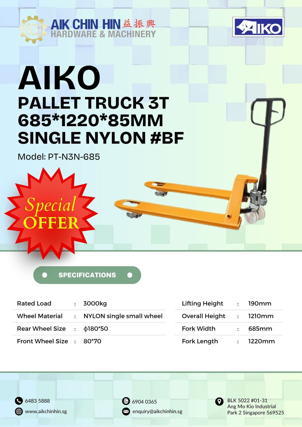 AIKO PALLET TRUCK 3T 685*1220*85MM SINGLE NYLON #BF | MODEL: PT-N3N-685