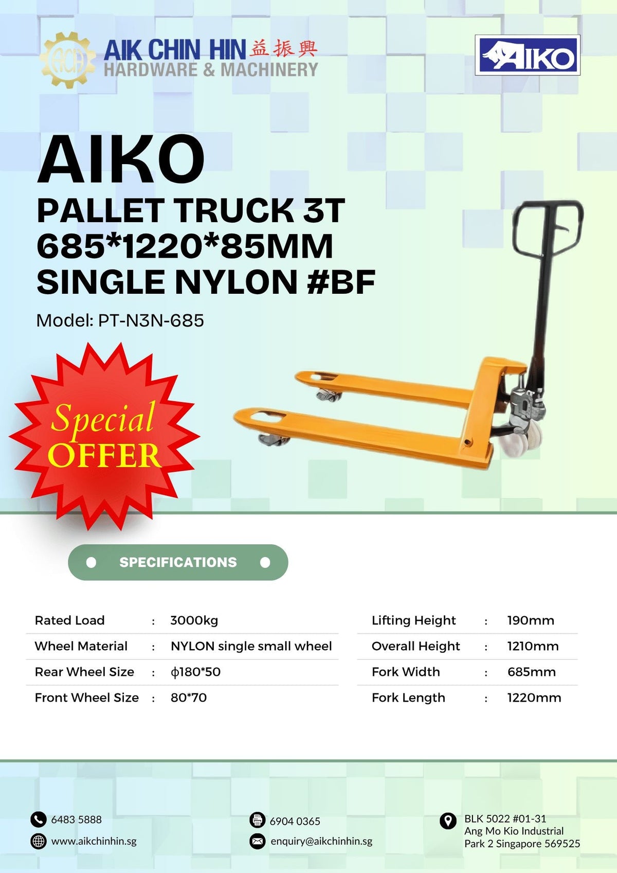 AIKO PALLET TRUCK 3T 685*1220*85MM SINGLE NYLON #BF | MODEL: PT-N3N-685