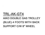 AIKO DOUBLE GAS TROLLEY (BLUE) 4 FOOTS WITH BACK SUPPORT C/W 8" WHEEL | MODEL : TRL-AK-GT4