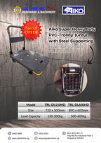 AIKO SUPER HEAVY DUTY PVC TROLLEY 500KG (GREY) #2859980 WITH STEEL SUPPORT | MODEL: TRL-DL600HD