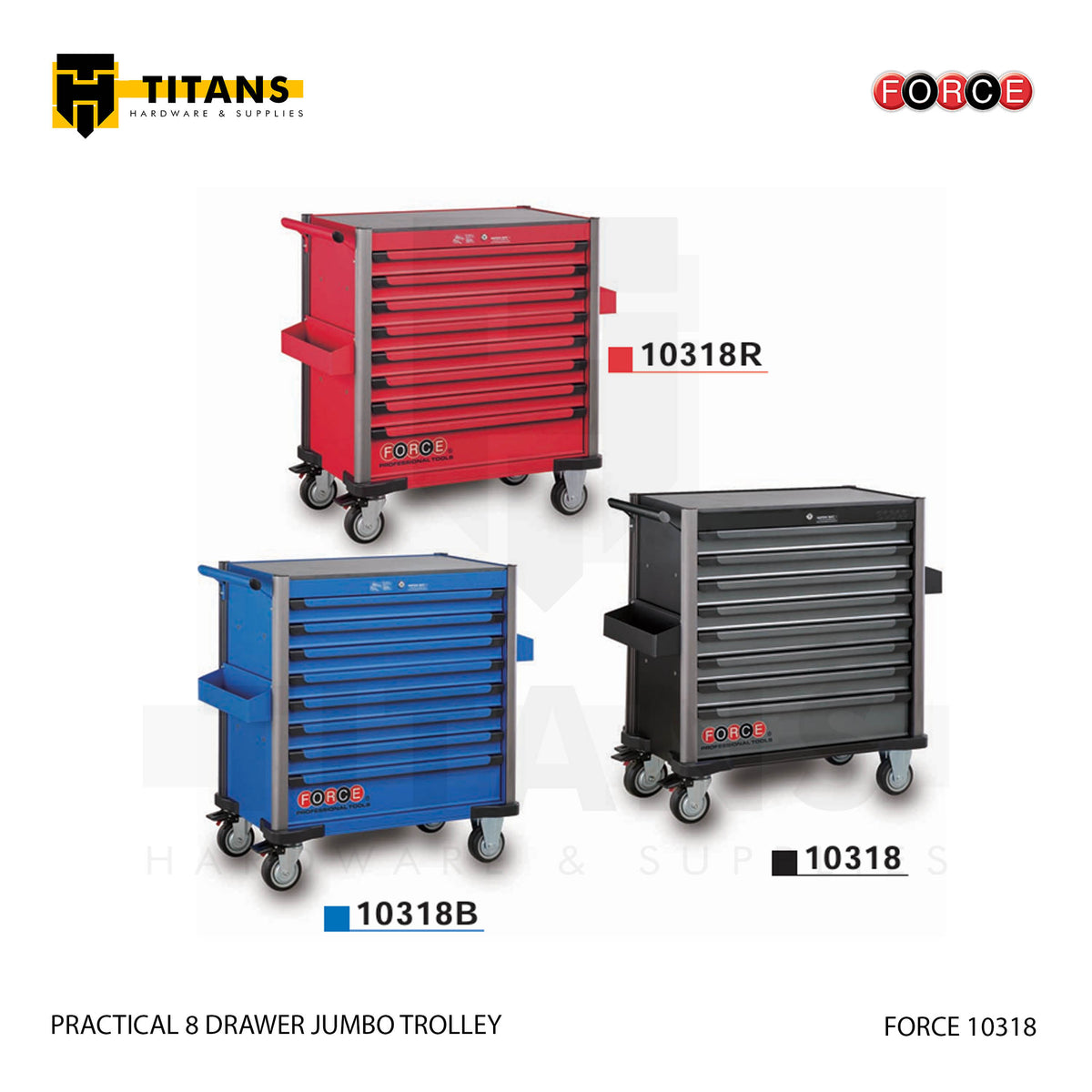 (FORCE 10318) PRACTICAL 8 DRAWER JUMBO TOOL TROLLEY, EMPTY